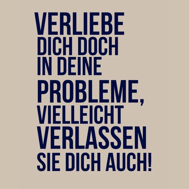 about going wild - fall in love with your problem