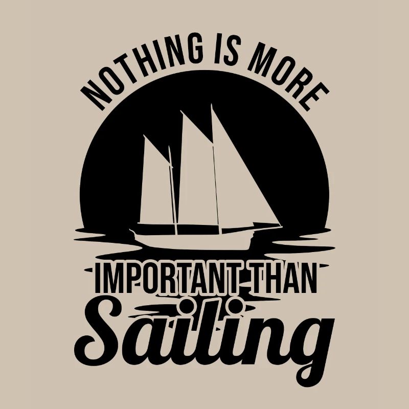 Nothing is as important as sailing