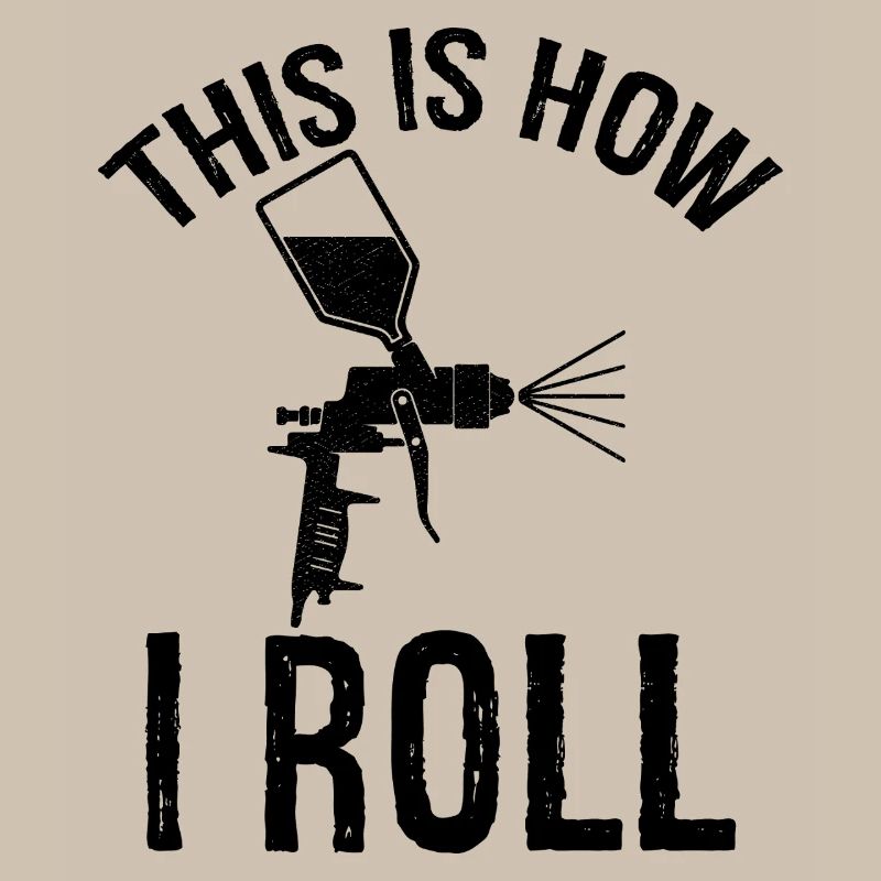 c’est comme ça que je roule Auto Body Painter