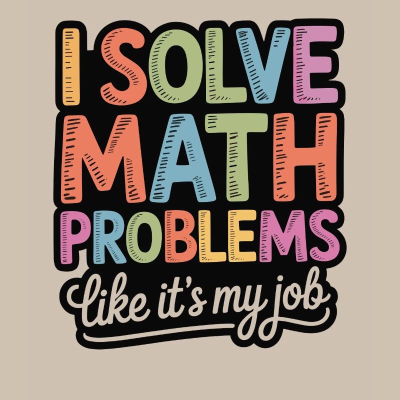 I Solve Math Problems Like a Pro