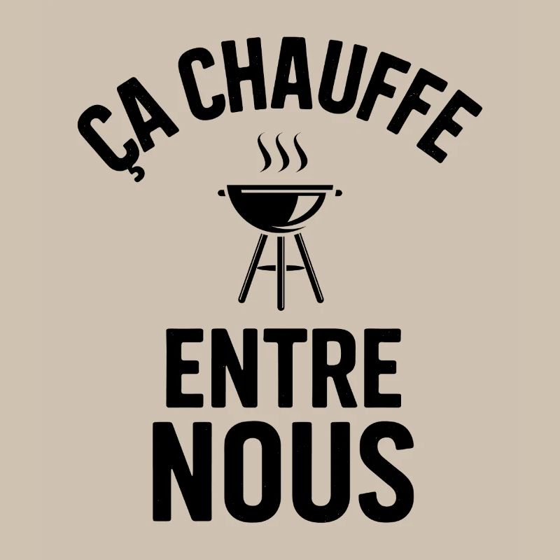 It's heating up between us Humor, barbecue and grilling