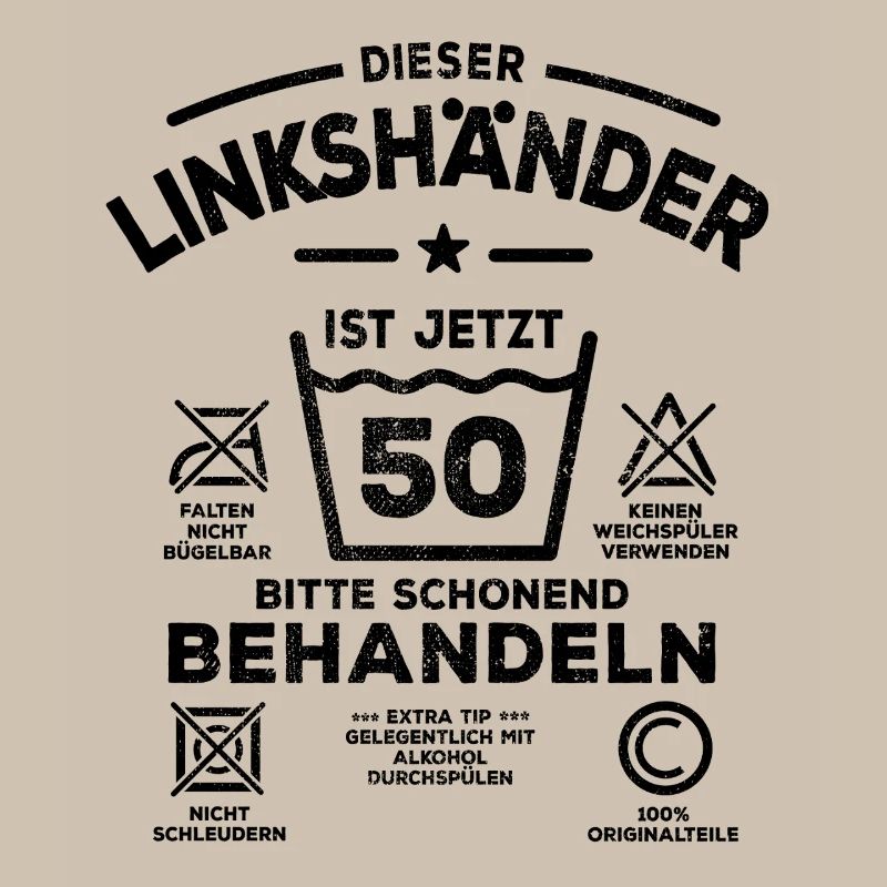 Linkshänder Schonend behandeln - 50. Geburtstag