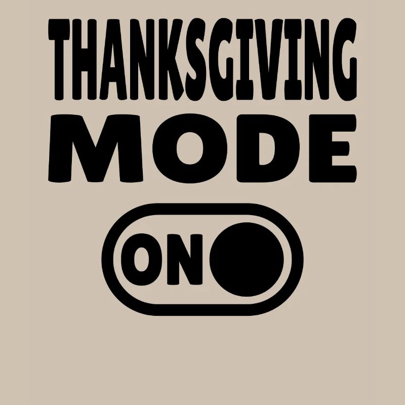 Thanksgiving Mode ON