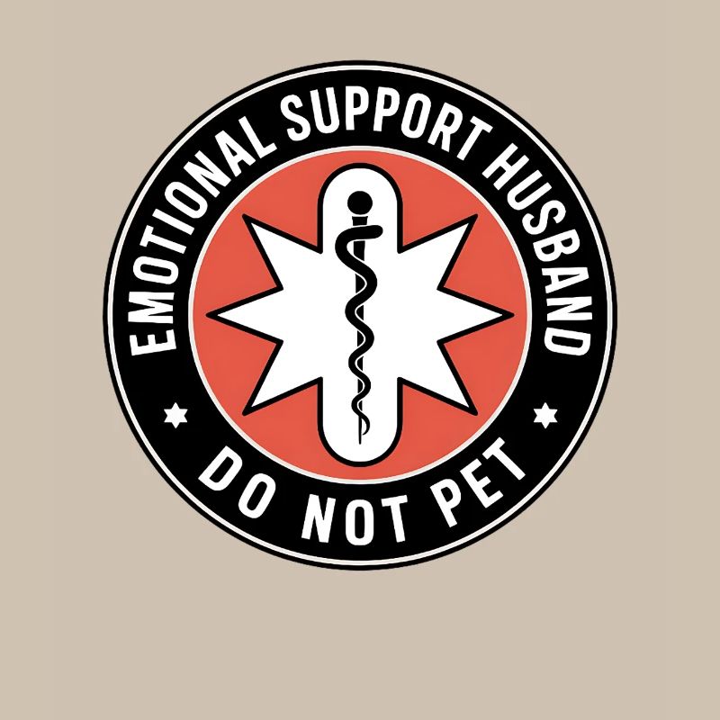 Emotional Support Husband Don't Touch