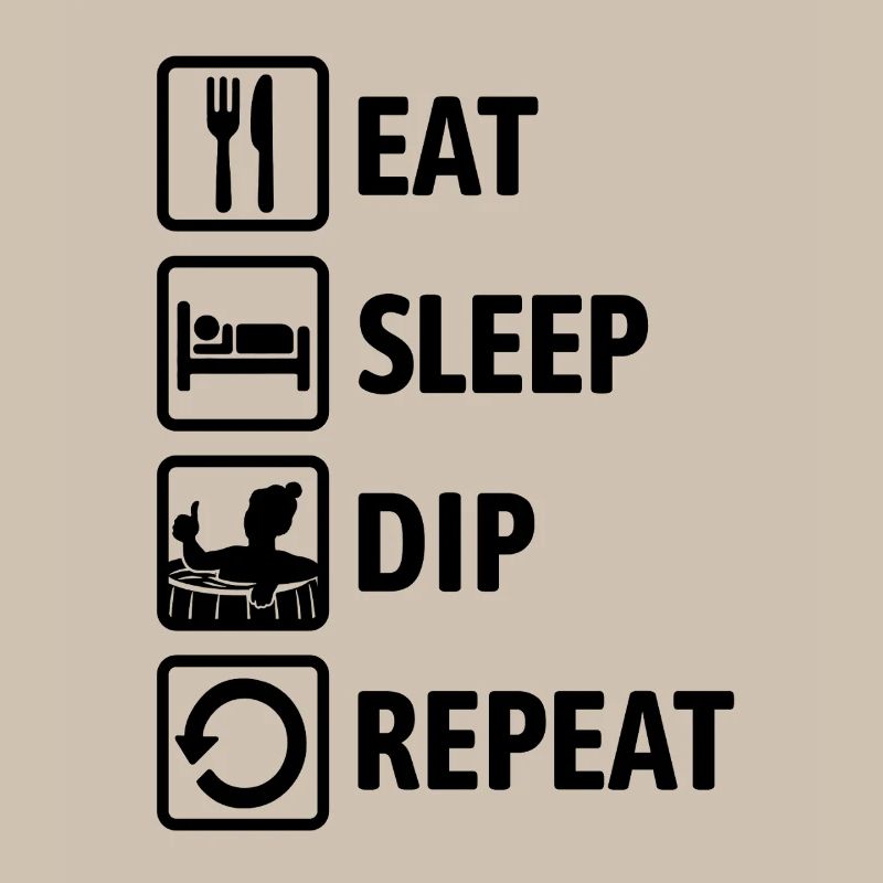 Eat Sleep Dip Repeat - Eisbaden - Winterbaden