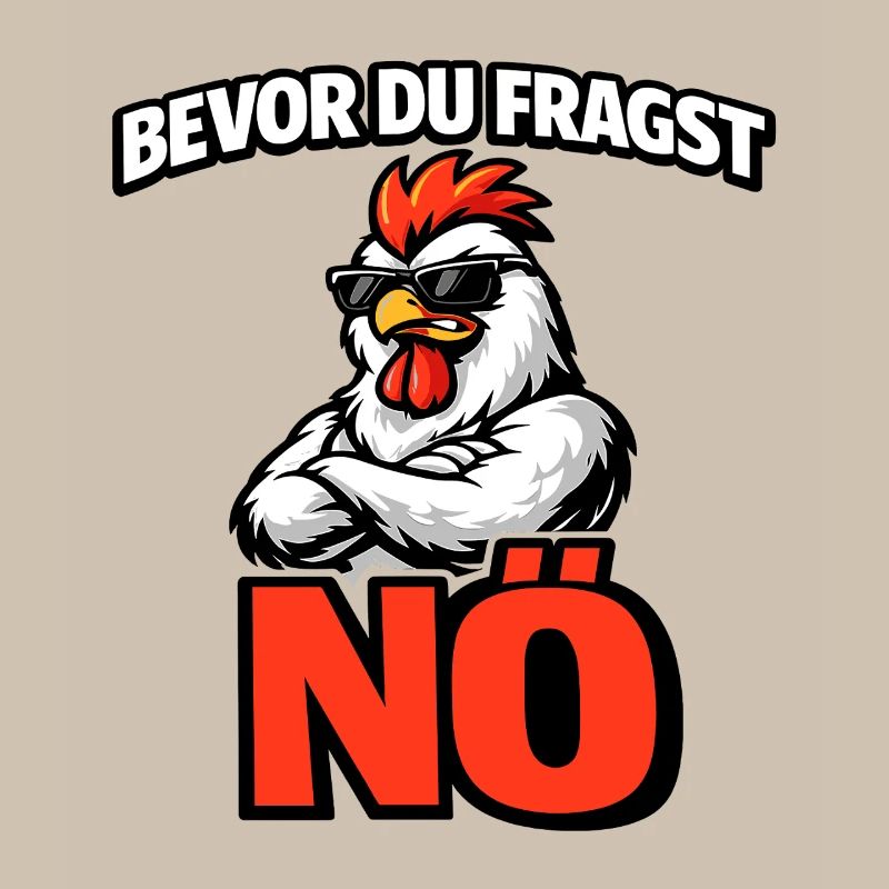 Before you ask: Nope | Cool chicken