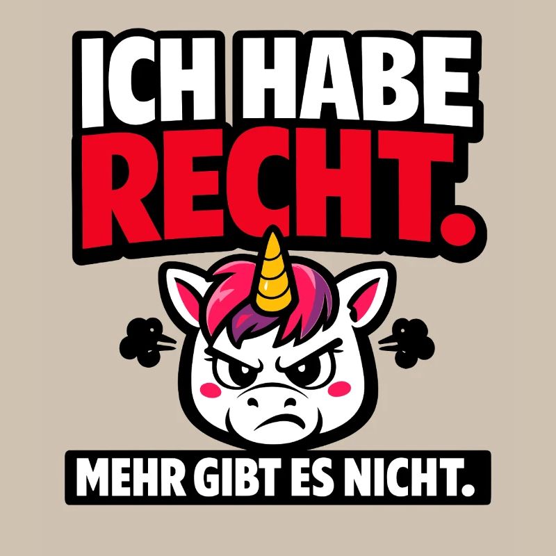 Ich habe Recht freches Einhorn Statement
