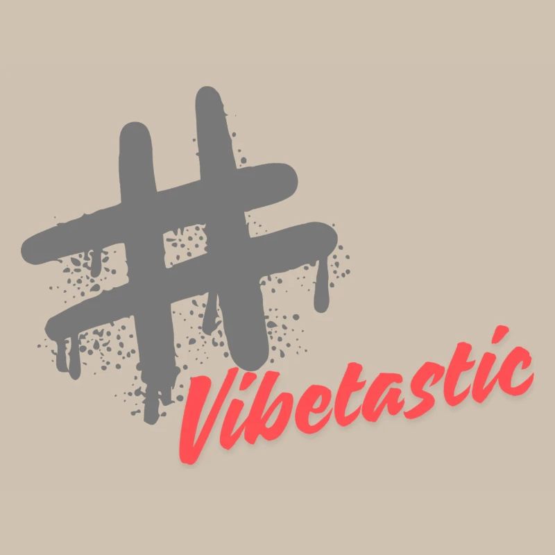 Vibetastic Hatch Tag Slogan