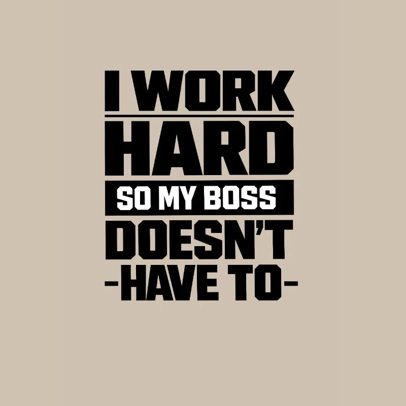I work hard so my Chef doesn't have to
