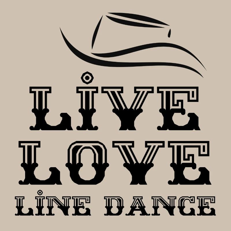 Gift for Linedancer: Live, Love, Line Dance