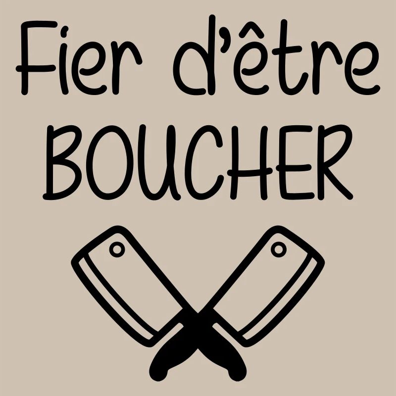 Fier d'être boucher