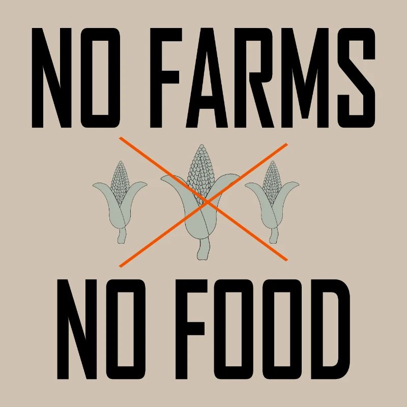 PAS DE FERME PAS DE NOURRITURE