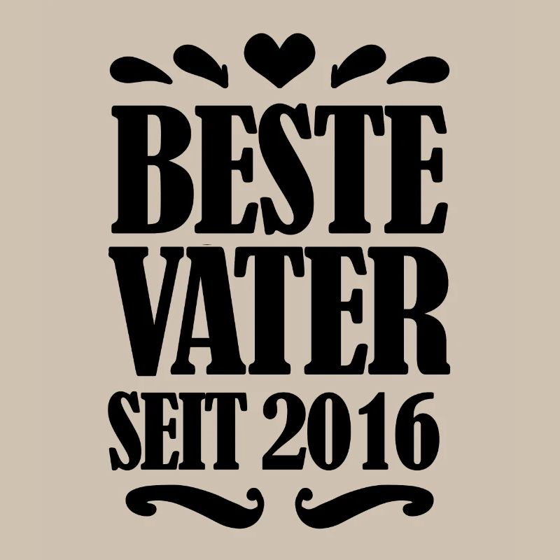 Bester Vater seit 2016
