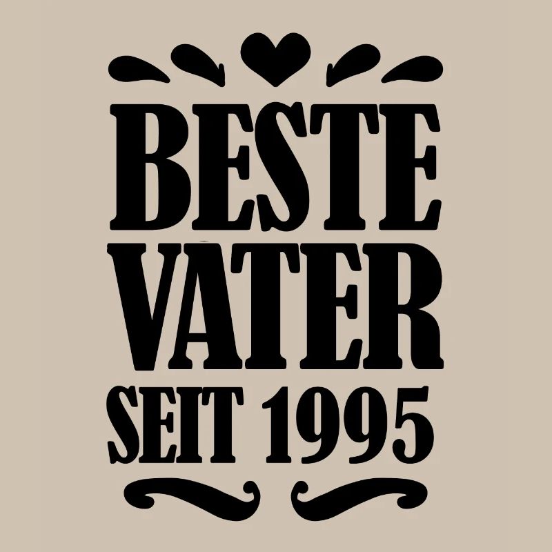 Bester Vater seit 1995