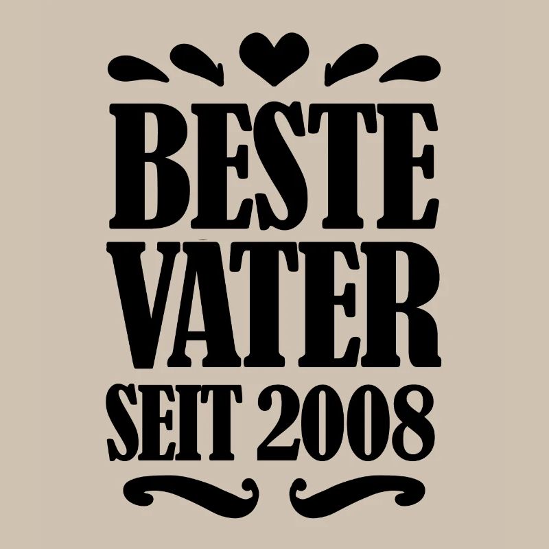 Bester Vater seit 2008