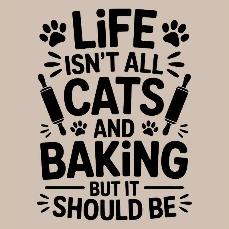 Baking Saying Cats Funny Baking Gift