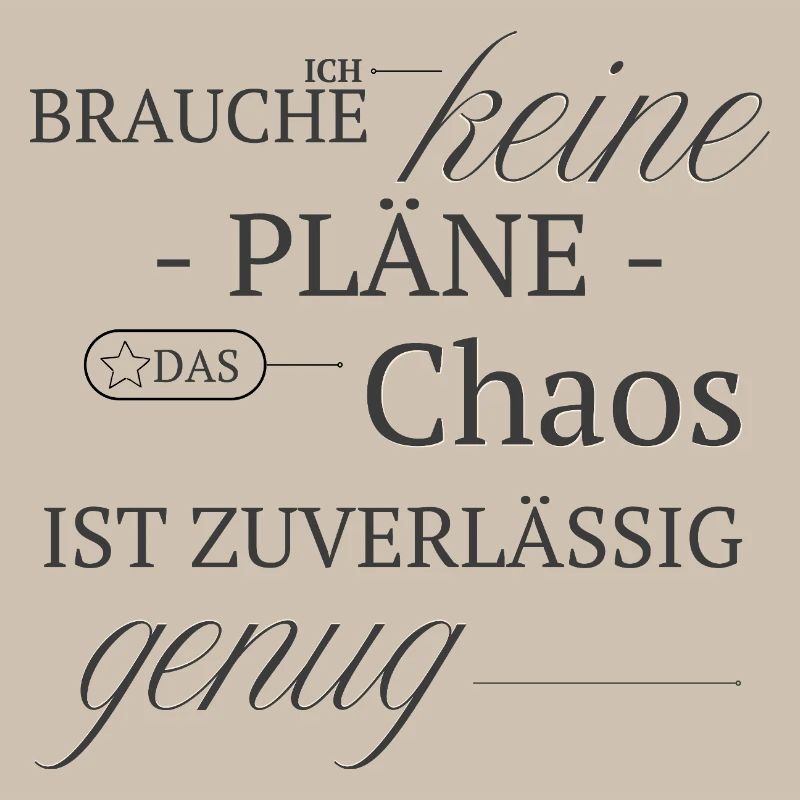 No plan, chaos is reliable enough