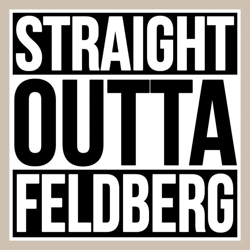 TOUT DROIT SORTI DE FELDBERG