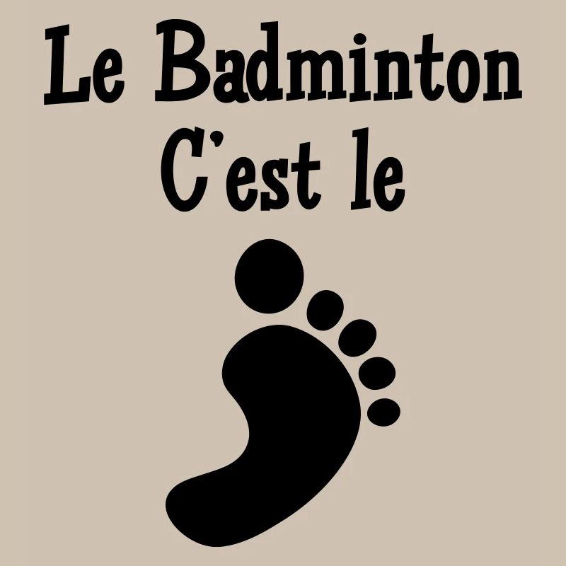 Le Badminton c'est le Pied
