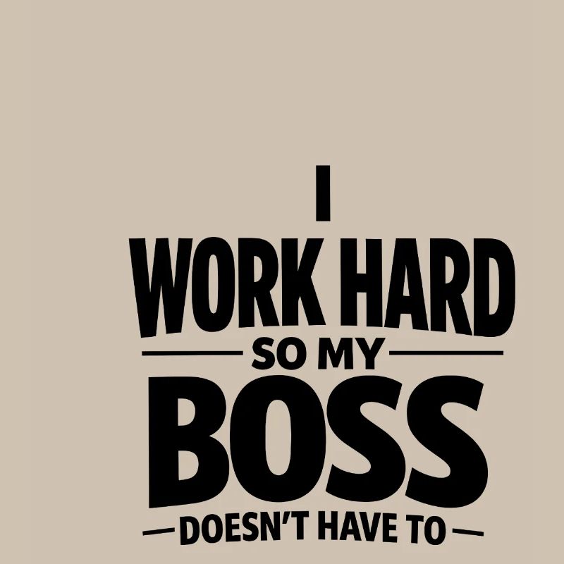 I work hard Chef Spruch