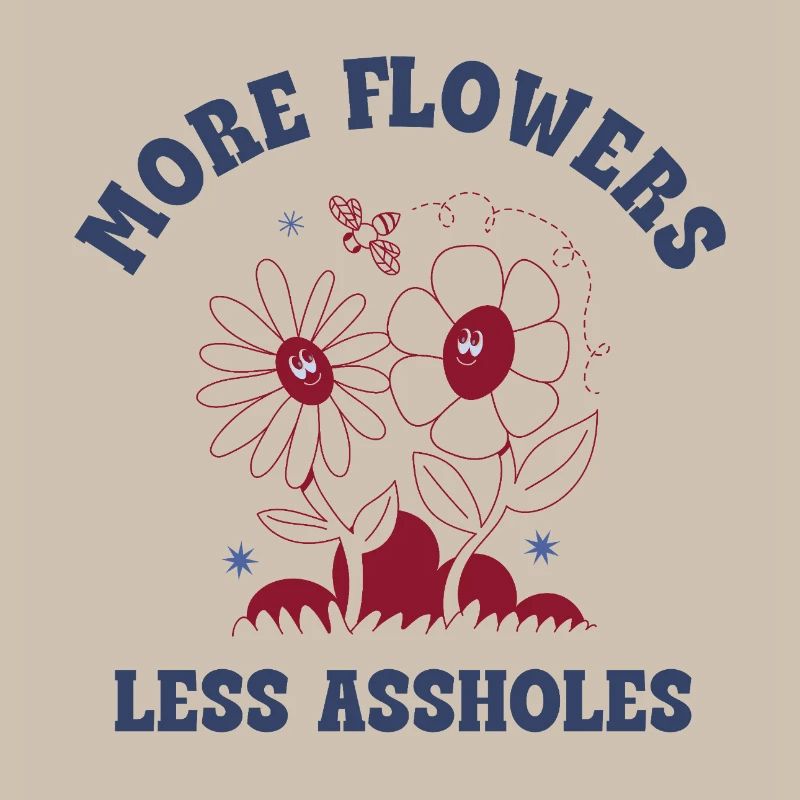 Plus de fleurs, moins de connards – Expression rétro sur les fleurs