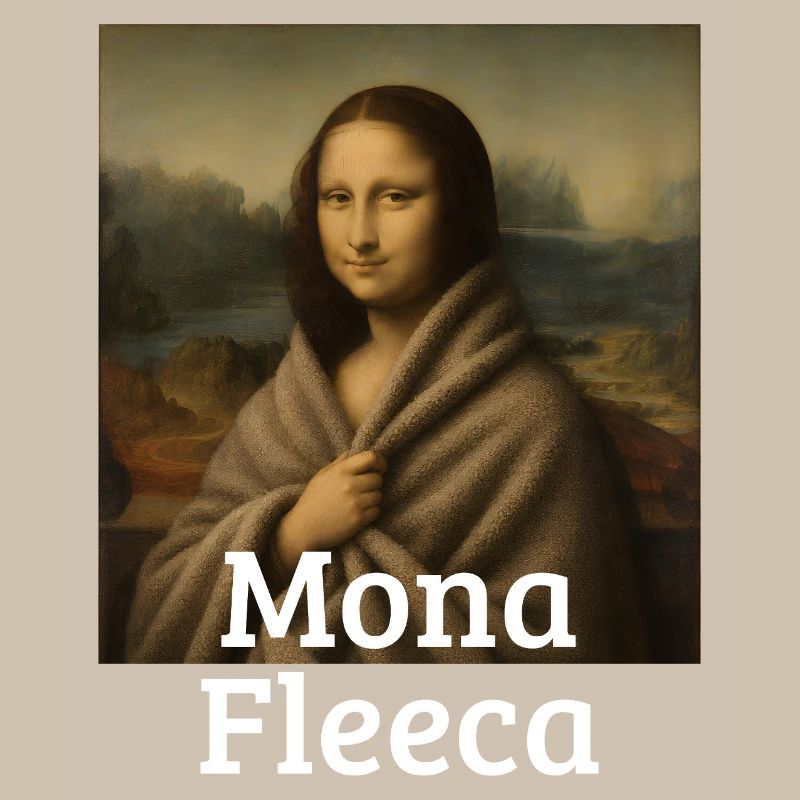Mona Fleeca Leonardo Da Vinci Drôle Froid Mona l