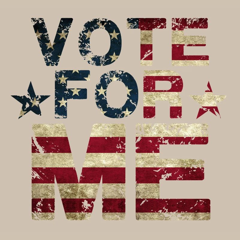 Vote for ME