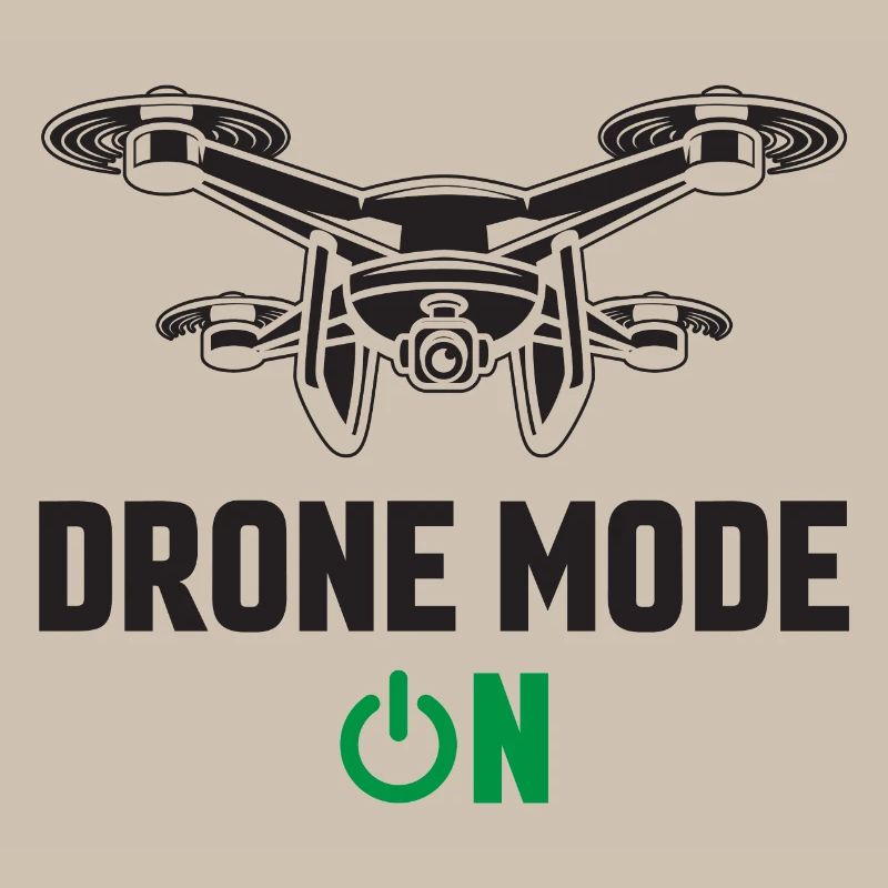 Drone Mode On
