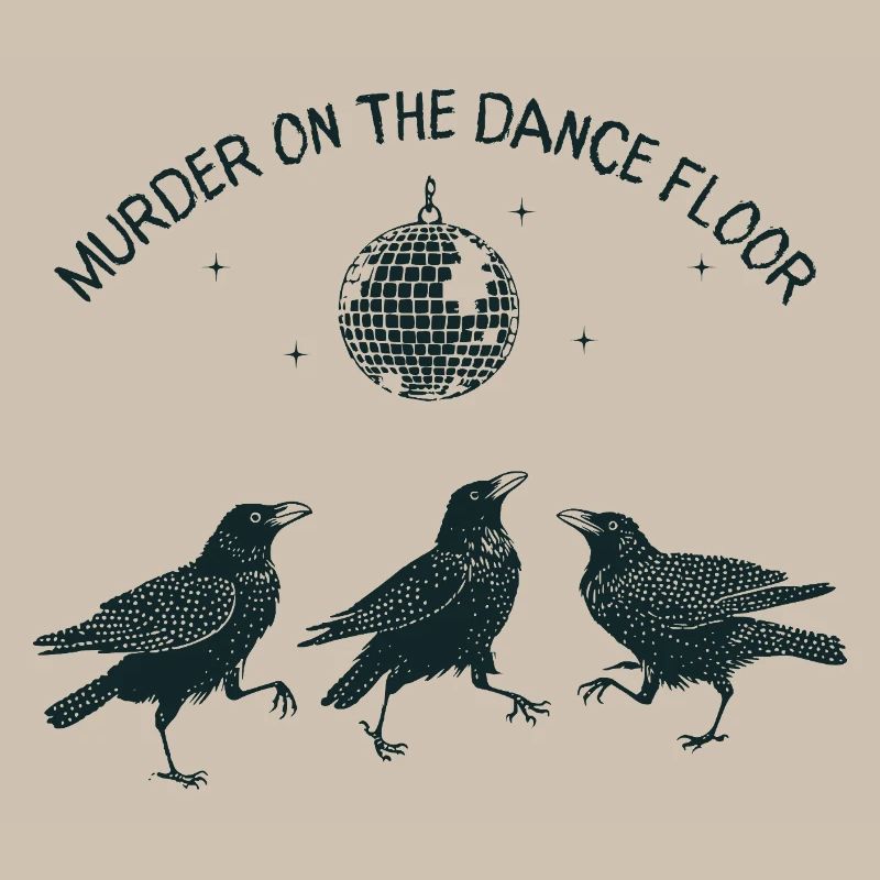 Murder on the Dance Floor Krähen