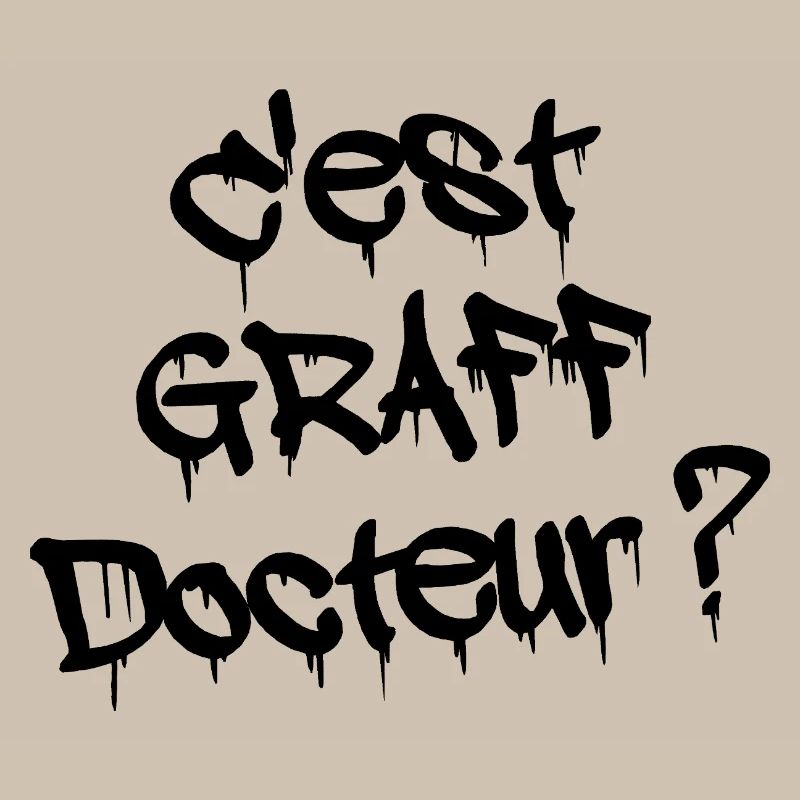 C'EST GRAFF DOCTEUR ?