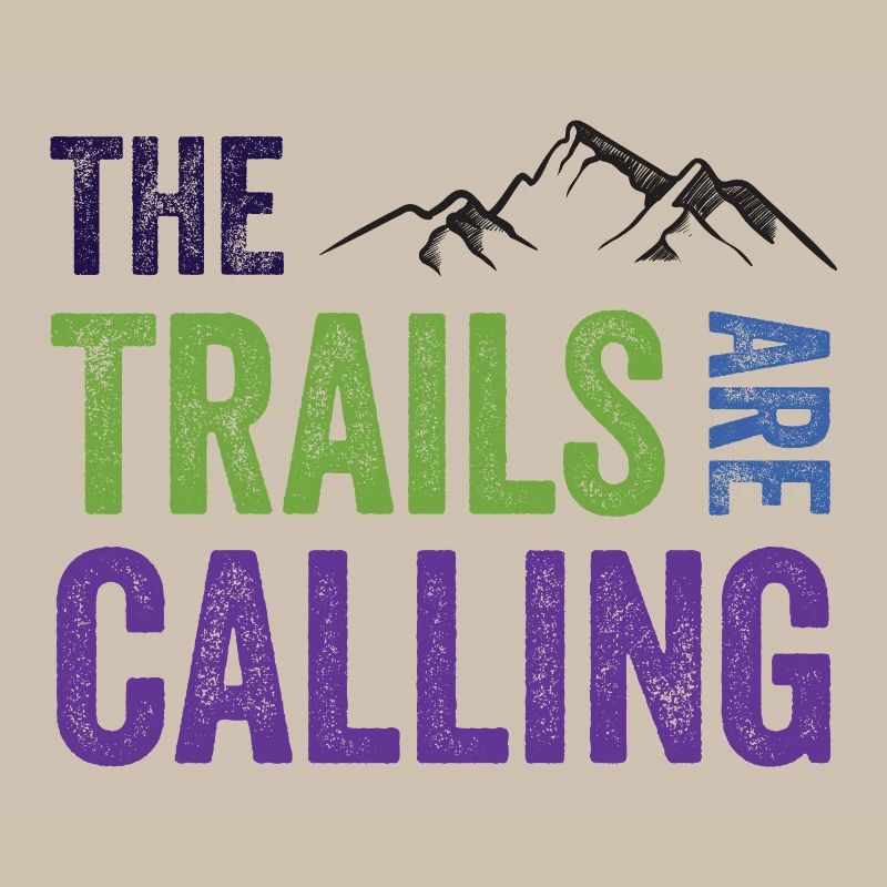 The Trails Are Calling
