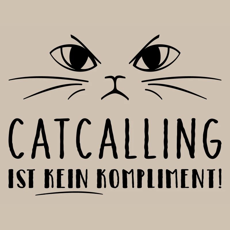 Catcalling is not a compliment!
