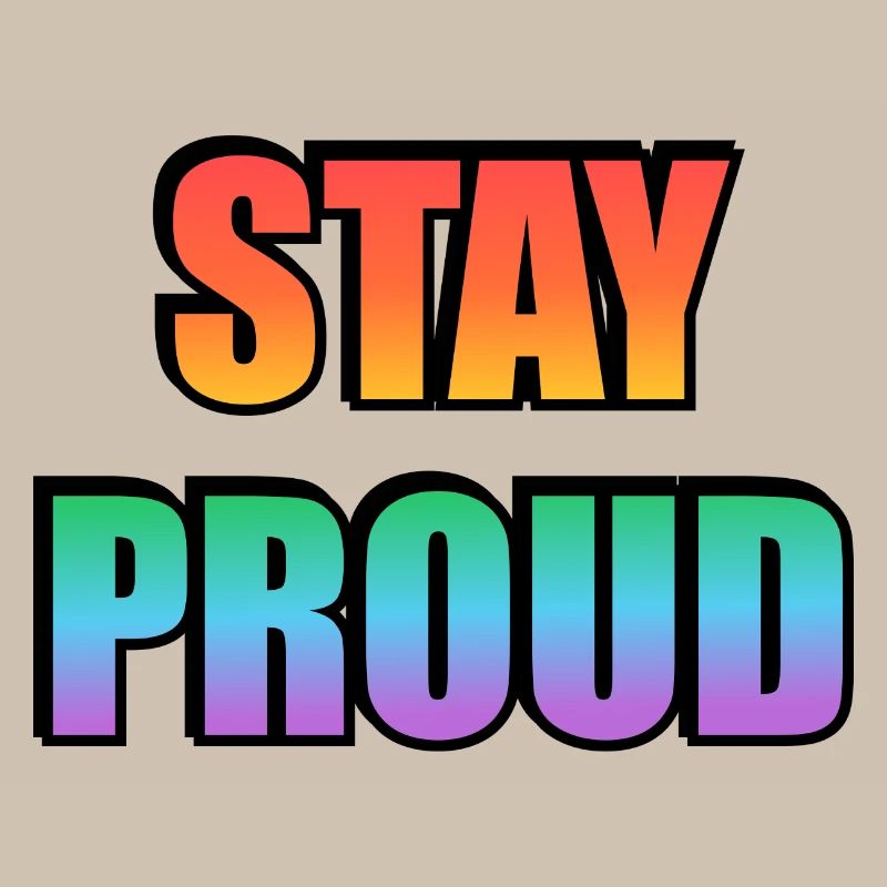 Stay Proud Gradient Text Design