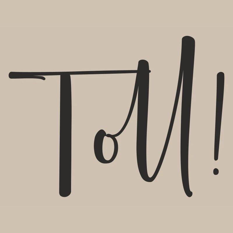 Toll – Calligraphy Textdesign