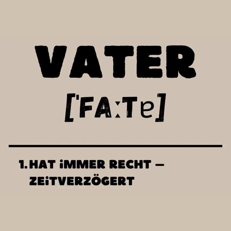 Father Definition Is Always Right Delayed