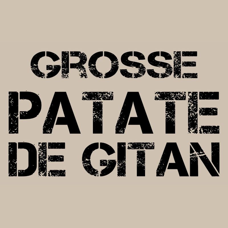 Grosse Patate de gitan