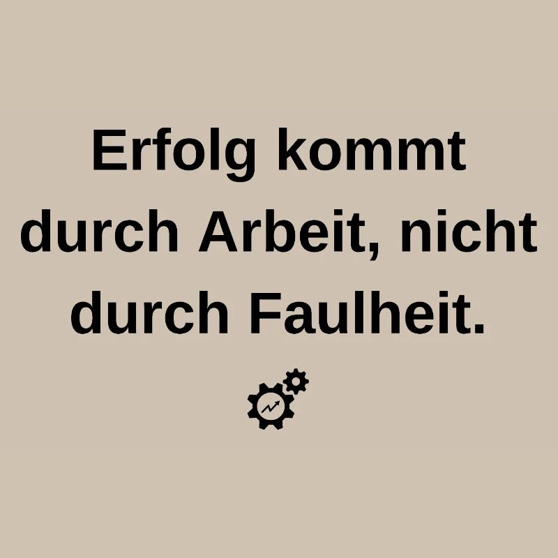 Erfolg durch Arbeit: Motivations-Statement
