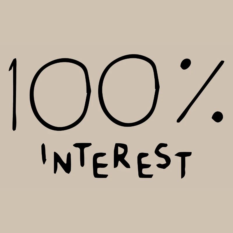 100 interest