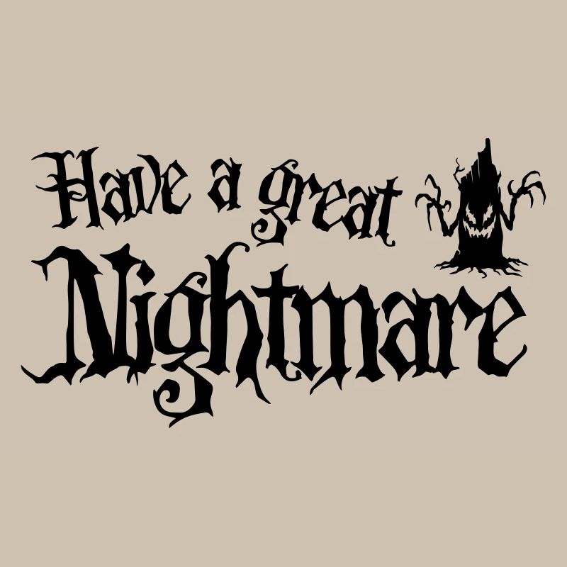 Halloween - Have a Great Nightmare