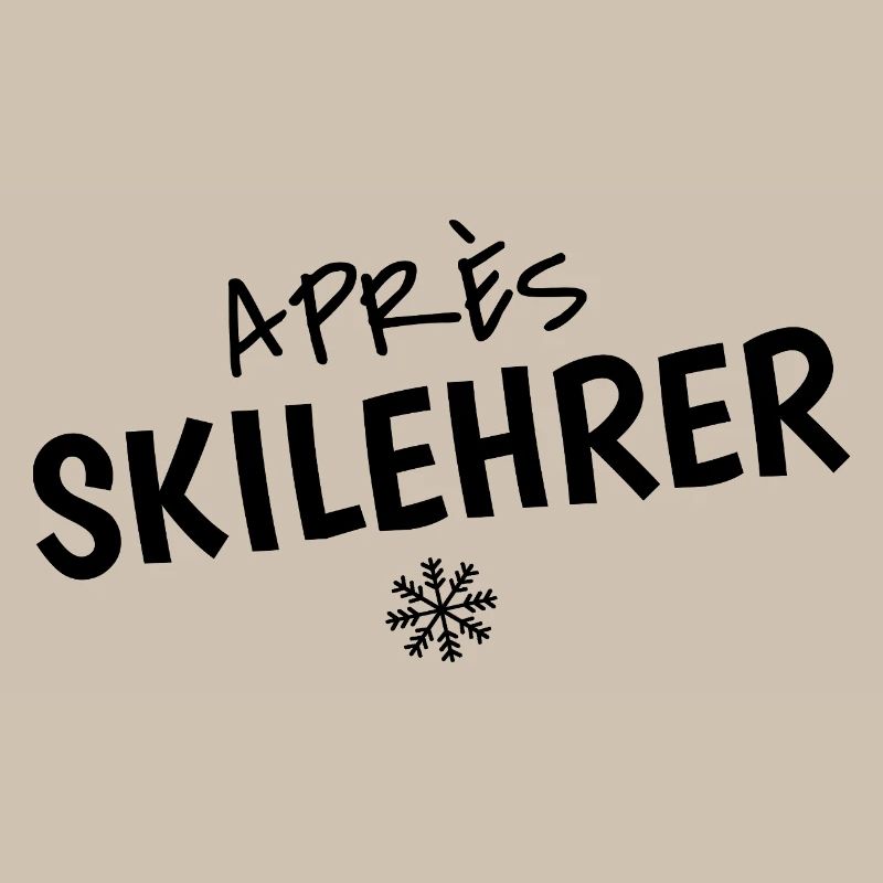 Après-Ski Instructor – Funny Ski Saying