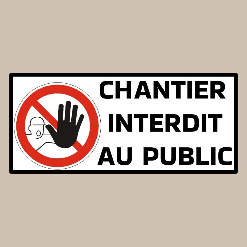 Chantier Interdit