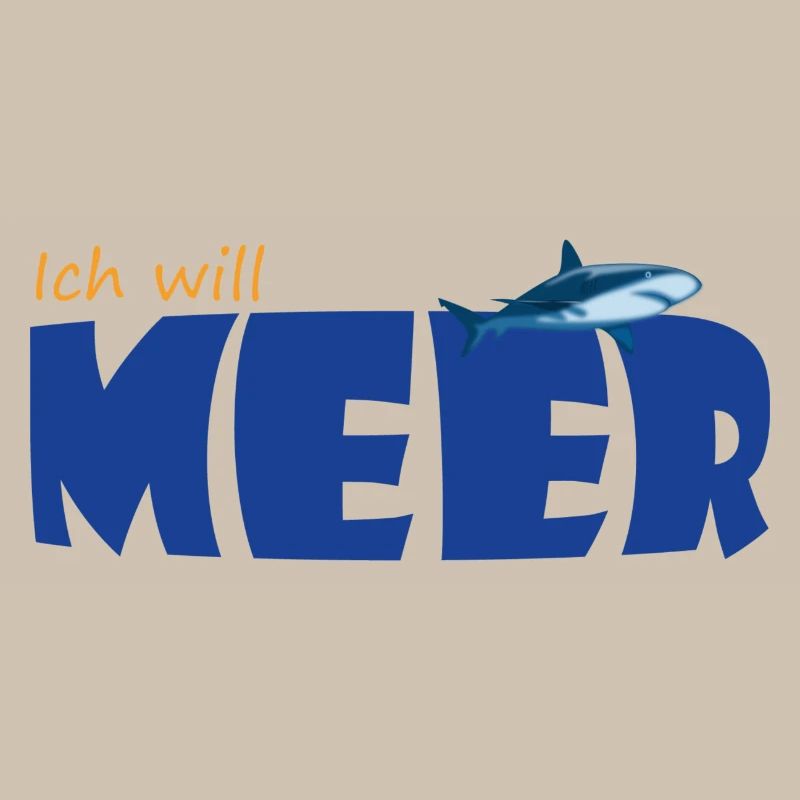ICH WILL MEER