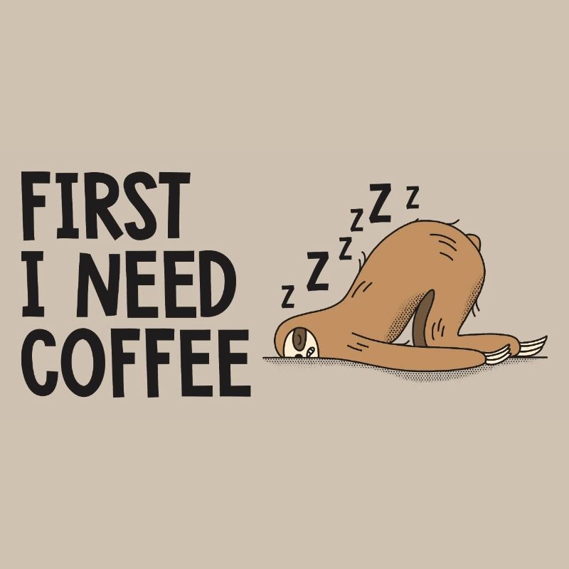 First I need a coffee humor