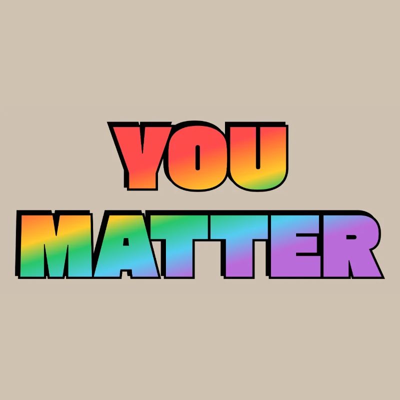 You Matter Rainbow Gradient