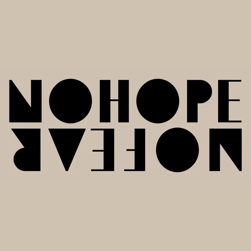 NoHopeNoFear