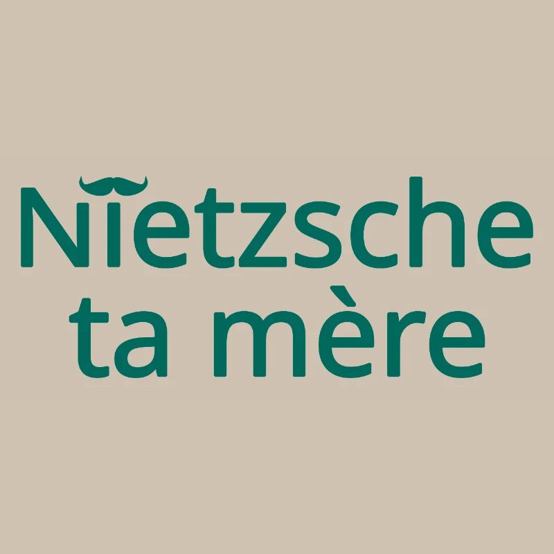 Nietzsche ta mère Vert