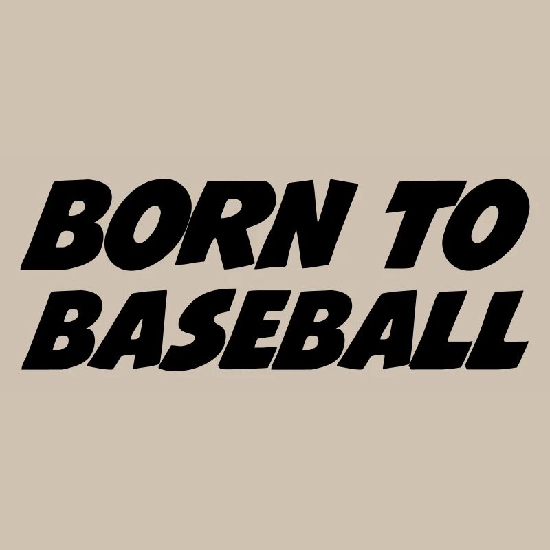 Born to Baseball