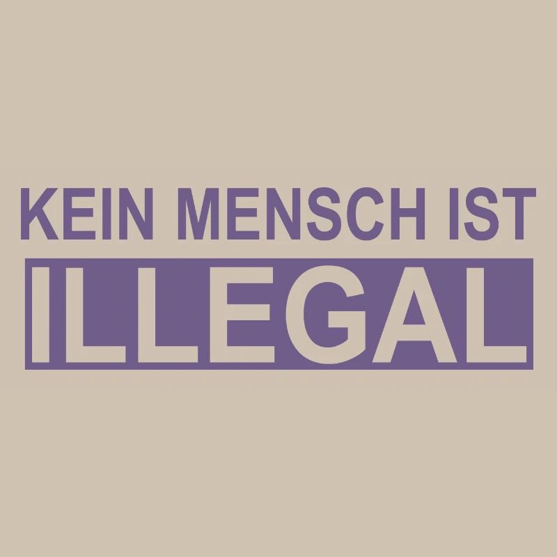 No human being is illegal