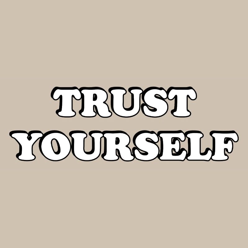 Faites-vous confiance Typographie audacieuse