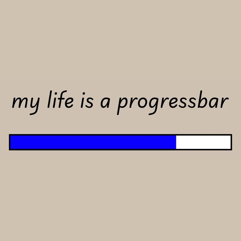 my life is a progressbar